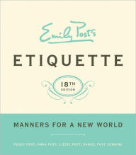 Title: Emily Post's Etiquette, 18th Edition, Author: Peggy Post