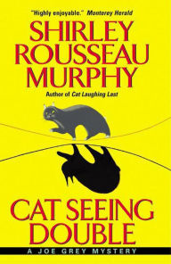 Title: Cat Seeing Double (Joe Grey Series #8), Author: Shirley Rousseau Murphy