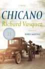 Chicano: A Novel