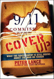 Title: Cover Up: What the Government Is Still Hiding About the War on Terror, Author: Peter Lance