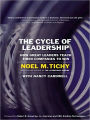 The Cycle of Leadership: How Great Leaders Teach Their Companies to Win