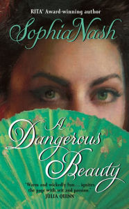 Title: A Dangerous Beauty, Author: Sophia Nash