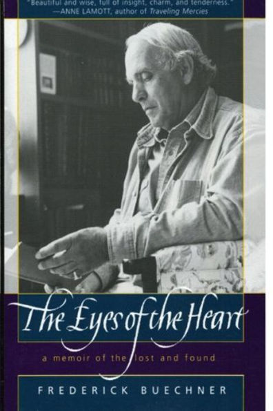 The Eyes of the Heart: A Memoir of the Lost and Found