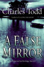 A False Mirror (Inspector Ian Rutledge Series #9)