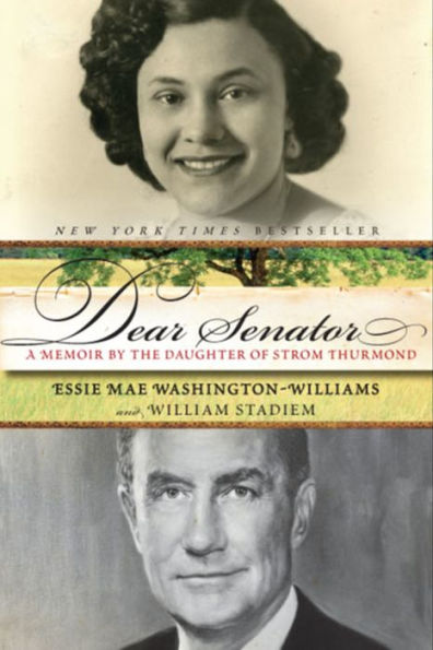 Dear Senator: A Memoir by the Daughter of Strom Thurmond