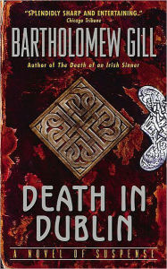 Title: Death in Dublin: A Peter McGarr Mystery, Author: Bartholomew Gill