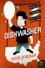 Dishwasher: One Man's Quest to Wash Dishes in All Fifty States