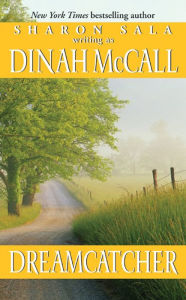 Title: Dreamcatcher, Author: Sharon Sala
