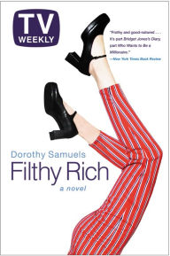 Title: Filthy Rich, Author: Dorothy Samuels