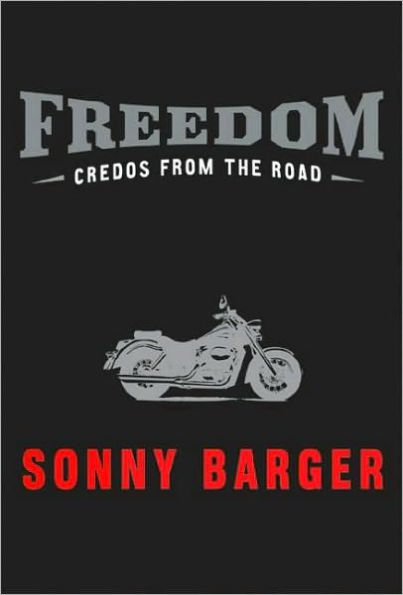 Freedom: Credos from the Road