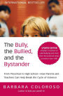 The Bully, the Bullied, and the Bystander (Updated)