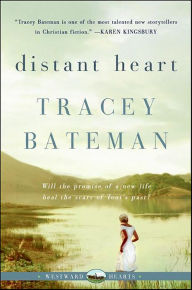 Title: Distant Heart, Author: Tracey Bateman