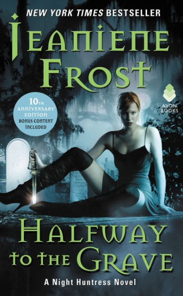 Halfway to the Grave (Night Huntress Series #1)