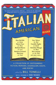 Title: The Italian American Reader, Author: Bill Tonelli