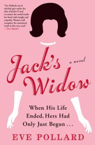 Title: Jack's Widow, Author: Eve Pollard