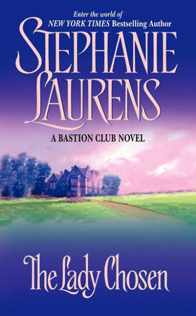 The Lady Chosen (Bastion Club Series) by Stephanie Laurens, Paperback ...