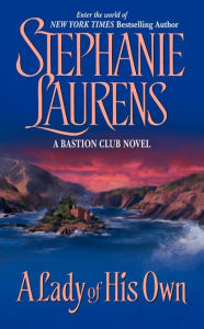 Title: A Lady of His Own (Bastion Club Series), Author: Stephanie Laurens