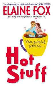 Title: Hot Stuff, Author: Elaine Fox