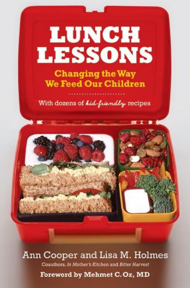 Lunch Lessons: Changing the Way America Feeds Its Child