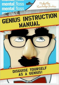 Title: Mental Floss: Genius Instruction Manual, Author: Editors of Mental Floss
