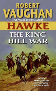 Title: Hawke: The King Hill War, Author: Robert Vaughan