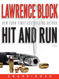 Title: Hit and Run (Keller Series #4), Author: Lawrence Block