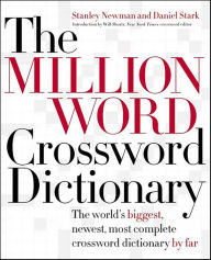 Title: The Million Word Crossword Dictionary, Author: Stanley Newman