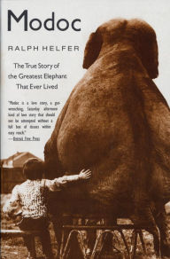 Title: Modoc: True Story of the Greatest Elephant That Ever Lived, Author: Ralph Helfer