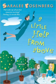 Title: A Little Help from Above, Author: Saralee Rosenberg