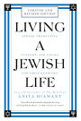 Living a Jewish Life, Updated and Revised Edition: Jewish Traditions, Customs and Values for Today's Families