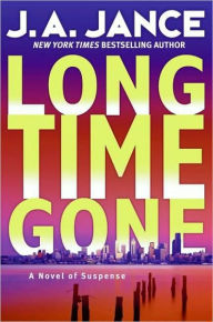 Title: Long Time Gone (J. P. Beaumont Series #17), Author: J. A. Jance