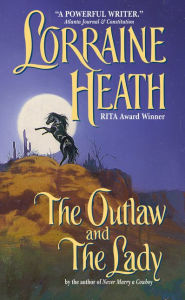 Title: The Outlaw and the Lady, Author: Lorraine Heath