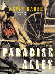 Title: Paradise Alley, Author: Kevin Baker