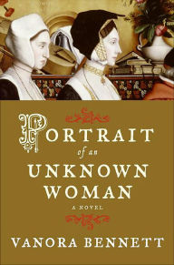 Portrait of an Unknown Woman: A Novel