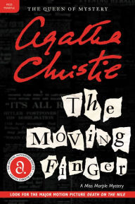 Title: The Moving Finger: A Miss Marple Mystery, Author: Agatha Christie