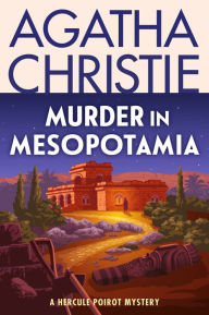 Title: Murder in Mesopotamia (Hercule Poirot Series), Author: Agatha Christie