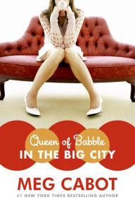 Free ebooks for nook color download Queen of Babble in the Big City by Meg Cabot 9780061750618 ePub in English