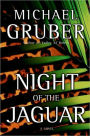 Night of the Jaguar: A Novel