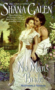 Title: No Man's Bride, Author: Shana Galen