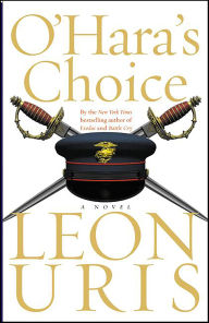 Title: O'Hara's Choice, Author: Leon Uris