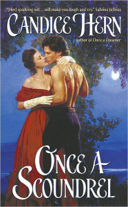 Title: Once a Scoundrel, Author: Candice Hern