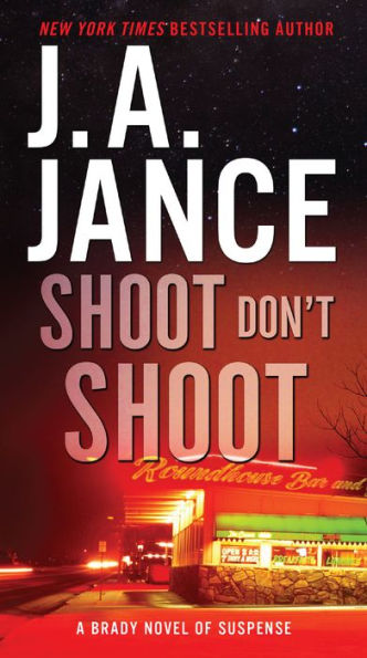 Shoot Don't Shoot (Joanna Brady Series #3)