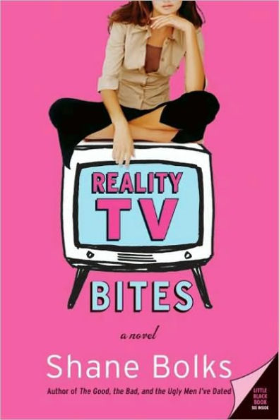 Reality TV Bites: A Novel