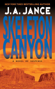 Title: Skeleton Canyon (Joanna Brady Series #5), Author: J. A. Jance