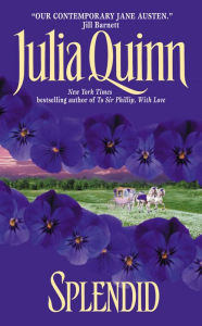 Title: Splendid (Blydon Family Saga Series #1), Author: Julia Quinn