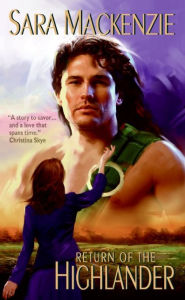 Title: Return of the Highlander, Author: Sara Mackenzie