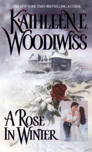 Title: A Rose in Winter, Author: Kathleen E. Woodiwiss