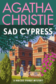 Title: Sad Cypress (Hercule Poirot Series), Author: Agatha Christie