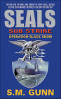 SEALs Sub Strike: Operation Black Snow