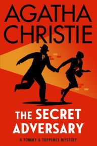 Title: The Secret Adversary (Tommy and Tuppence Series), Author: Agatha Christie